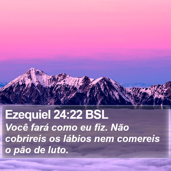 Ezequiel 24:22 BSL Bible Study