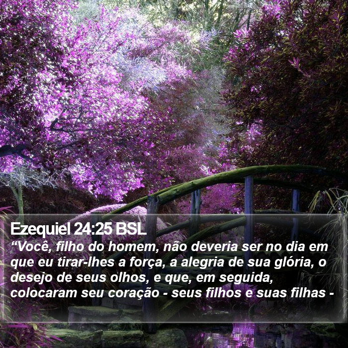 Ezequiel 24:25 BSL Bible Study