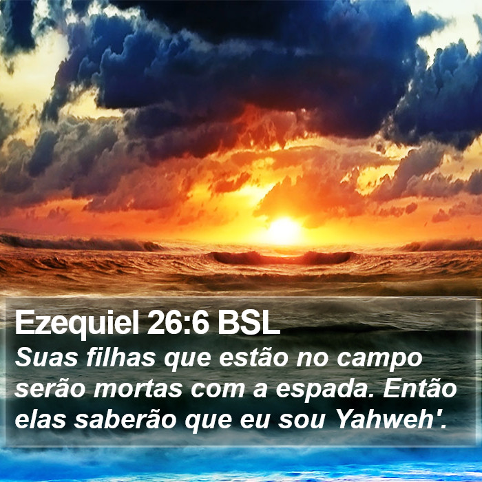 Ezequiel 26:6 BSL Bible Study