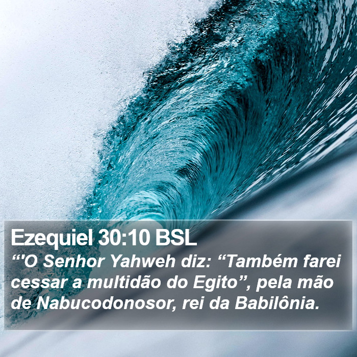 Ezequiel 30:10 BSL Bible Study