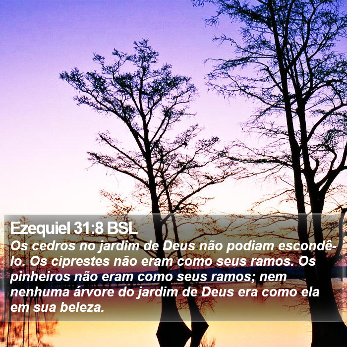Ezequiel 31:8 BSL Bible Study