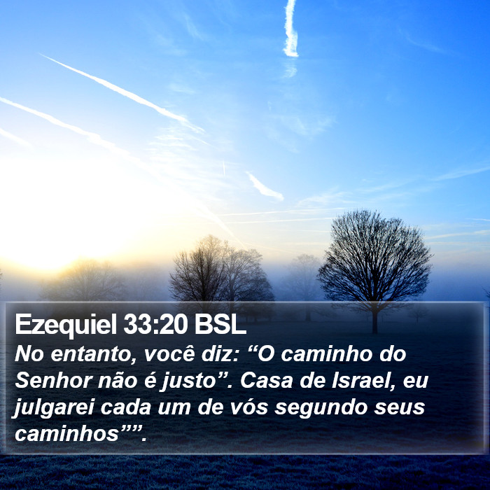 Ezequiel 33:20 BSL Bible Study