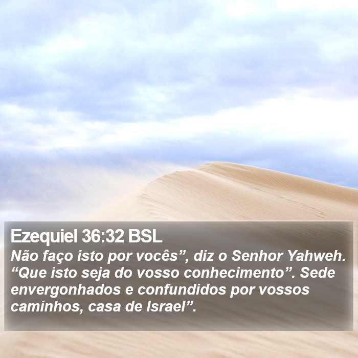 Ezequiel 36:32 BSL Bible Study