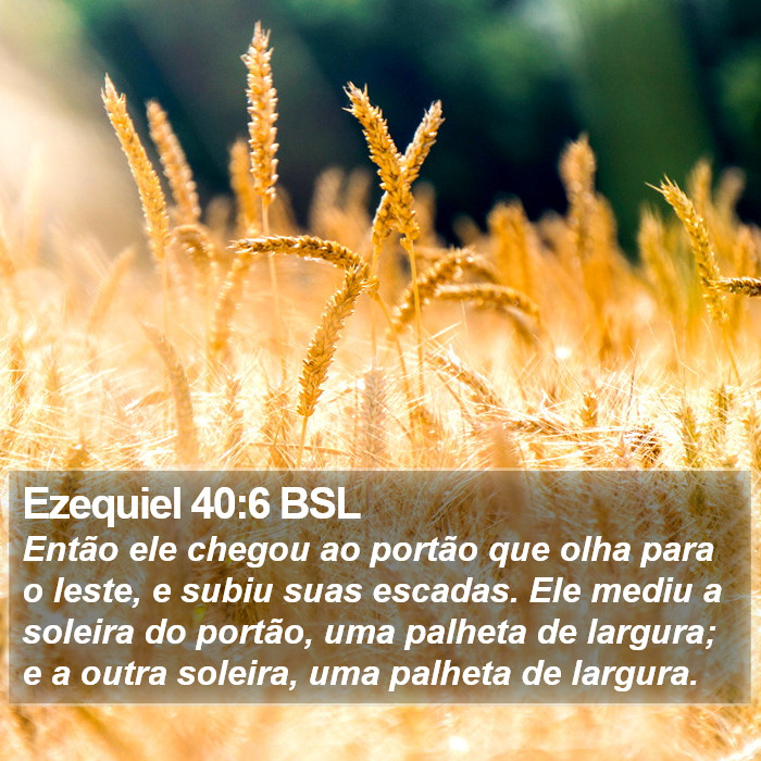 Ezequiel 40:6 BSL Bible Study