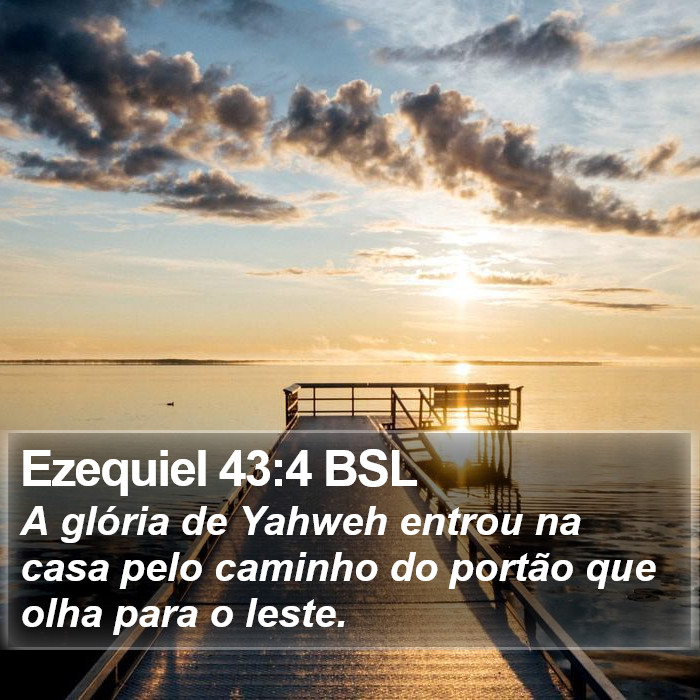 Ezequiel 43:4 BSL Bible Study