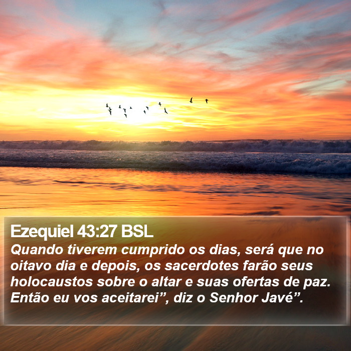 Ezequiel 43:27 BSL Bible Study