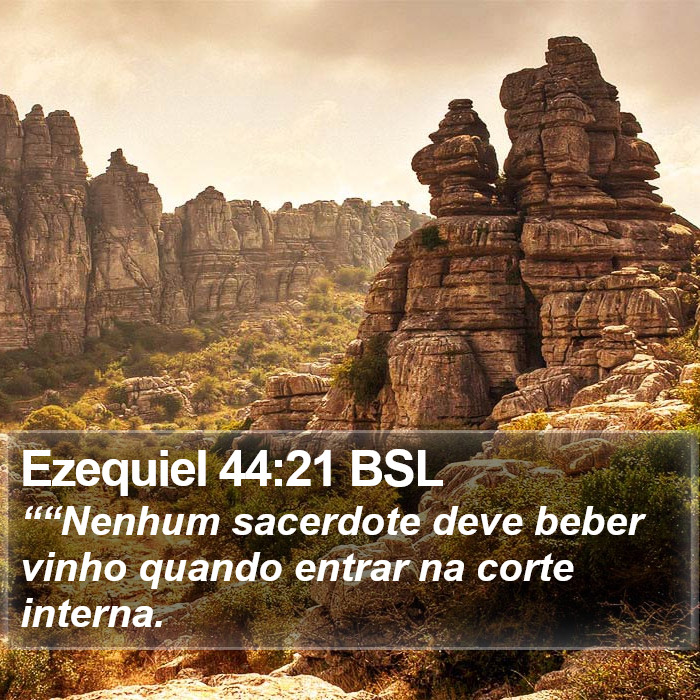 Ezequiel 44:21 BSL Bible Study