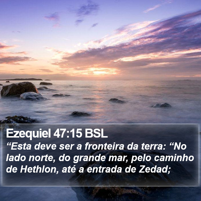 Ezequiel 47:15 BSL Bible Study