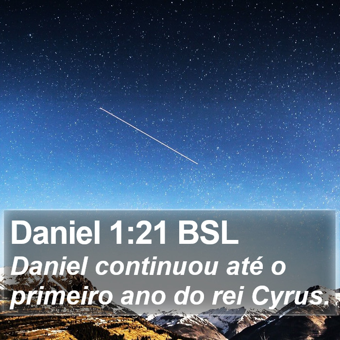 Daniel 1:21 BSL Bible Study