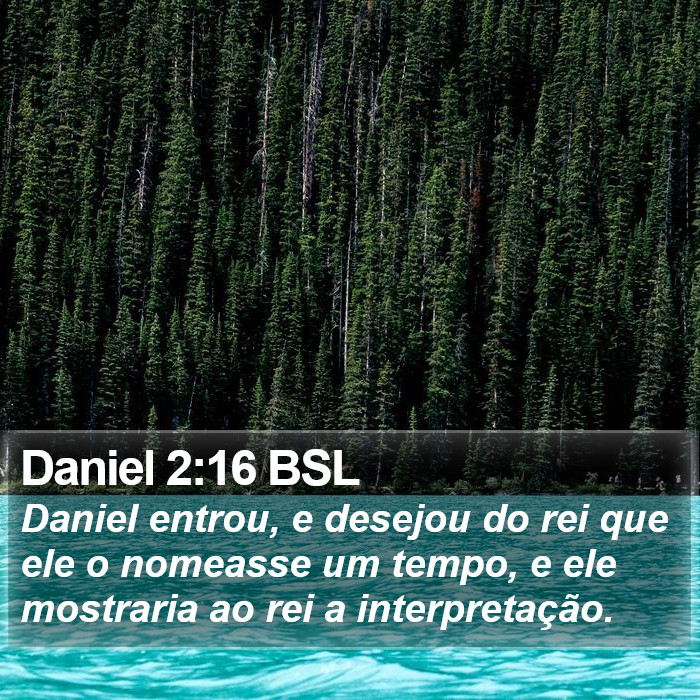 Daniel 2:16 BSL Bible Study