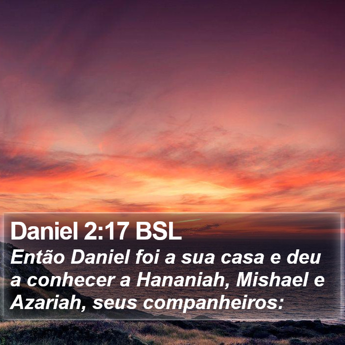 Daniel 2:17 BSL Bible Study