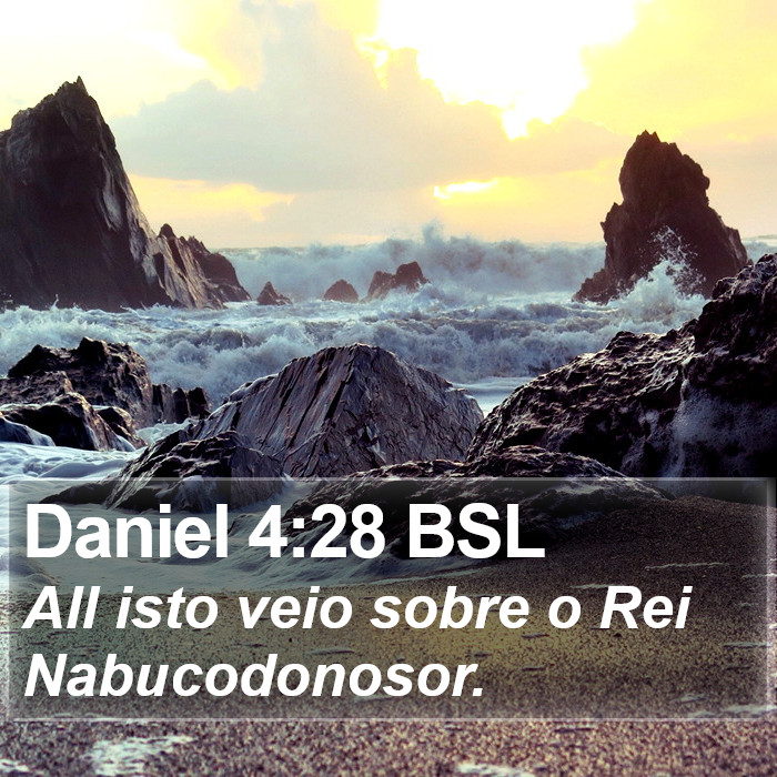 Daniel 4:28 BSL Bible Study