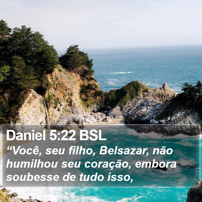 Daniel 5:22 BSL Bible Study