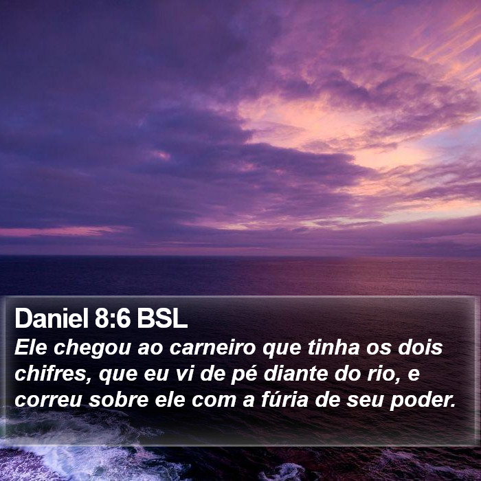 Daniel 8:6 BSL Bible Study