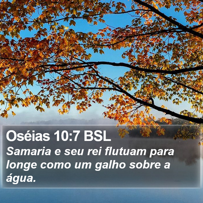 Oséias 10:7 BSL Bible Study