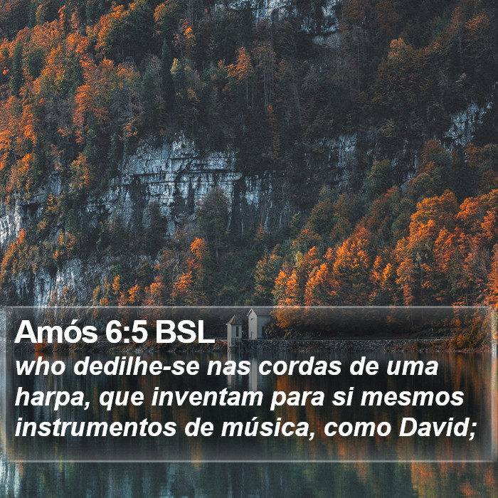 Amós 6:5 BSL Bible Study