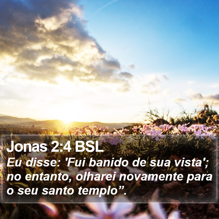 Jonas 2:4 BSL Bible Study