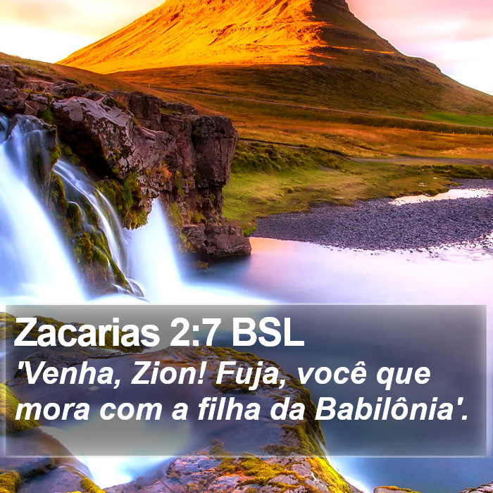 Zacarias 2:7 BSL Bible Study