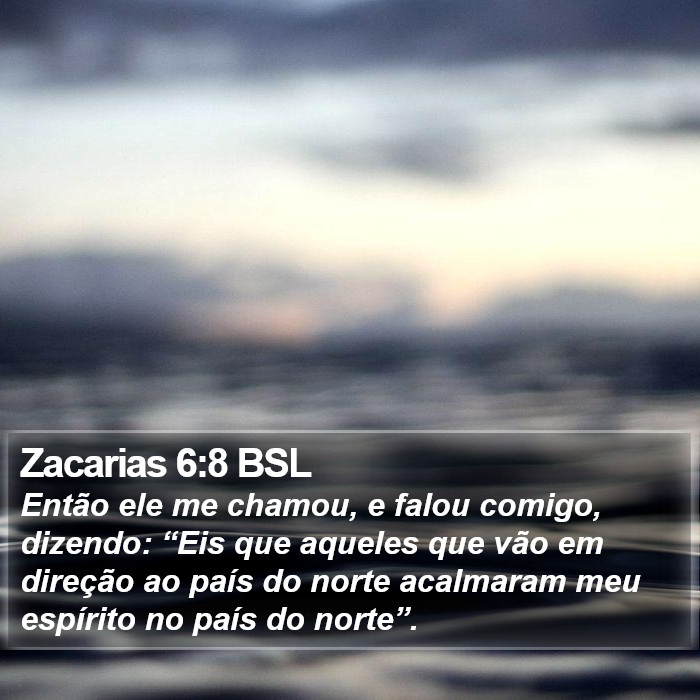 Zacarias 6:8 BSL Bible Study