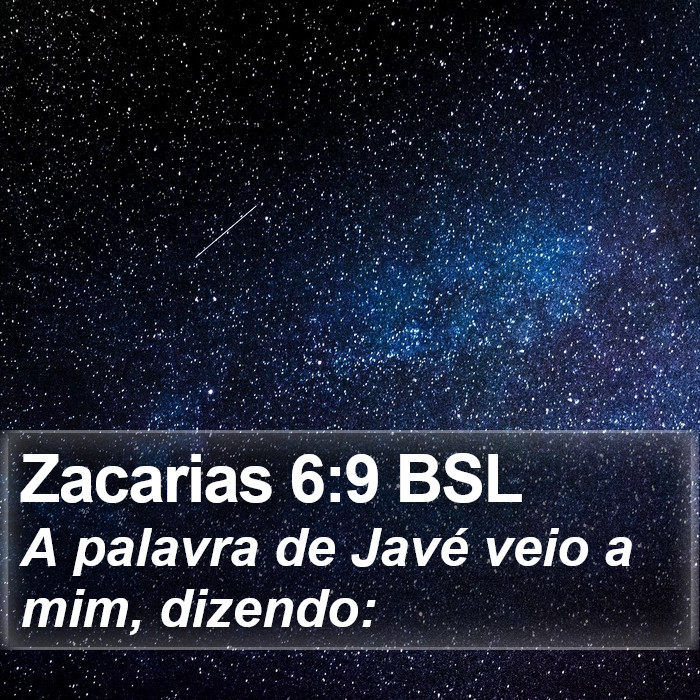 Zacarias 6:9 BSL Bible Study