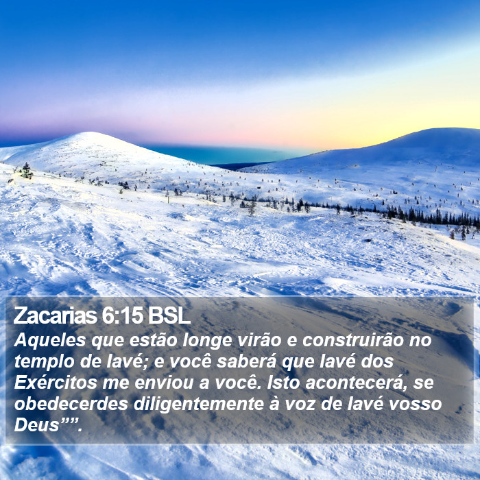 Zacarias 6:15 BSL Bible Study