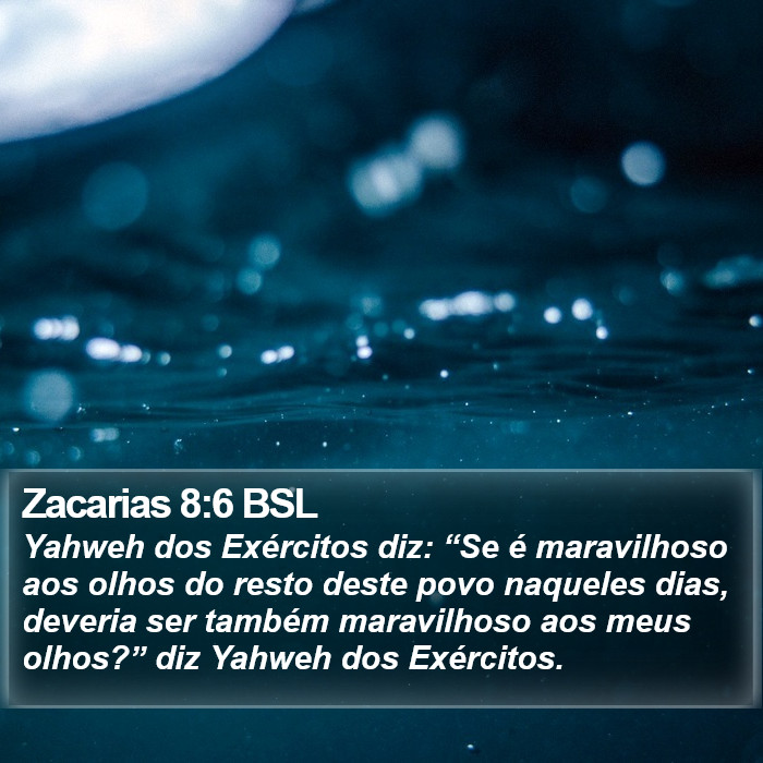 Zacarias 8:6 BSL Bible Study