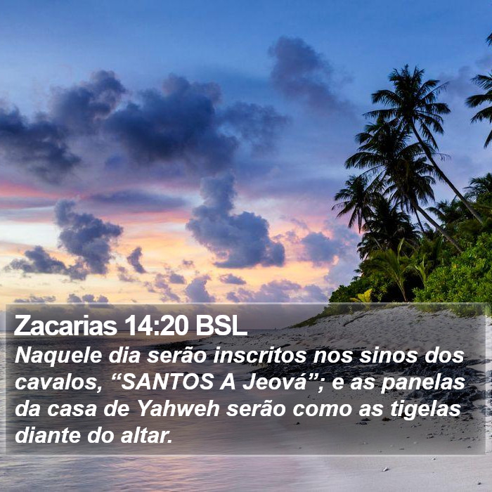 Zacarias 14:20 BSL Bible Study