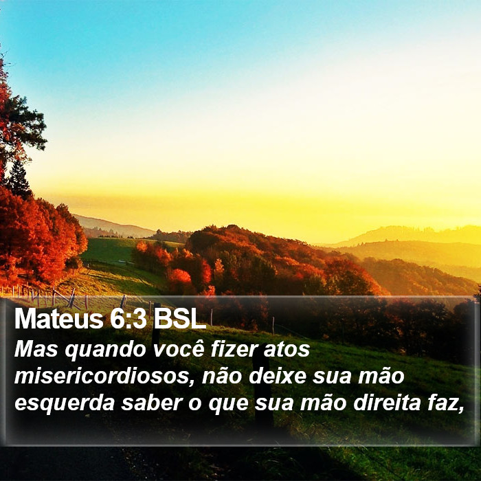 Mateus 6:3 BSL Bible Study