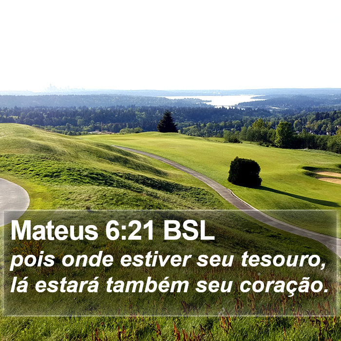 Mateus 6:21 BSL Bible Study