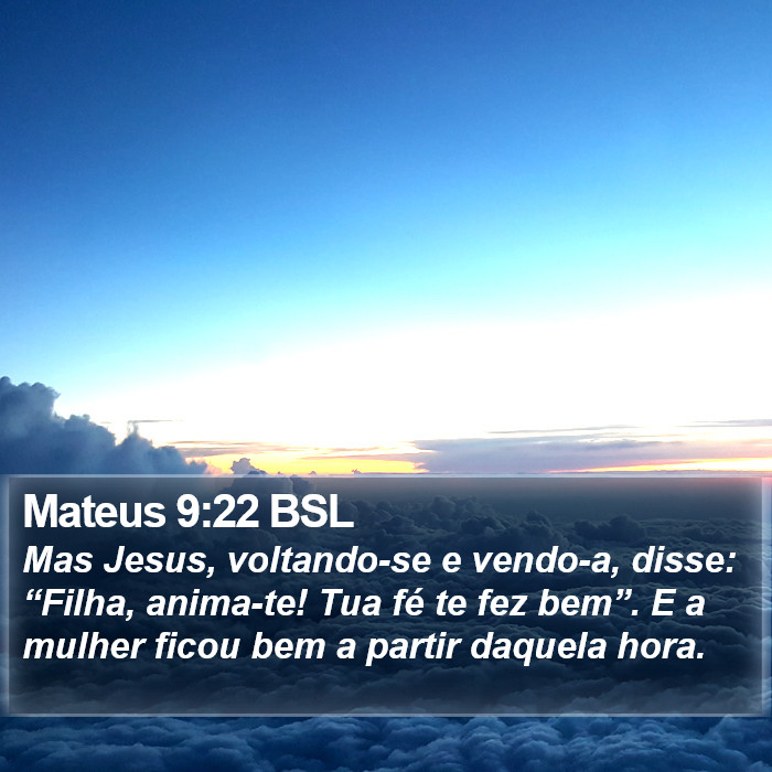 Mateus 9:22 BSL Bible Study