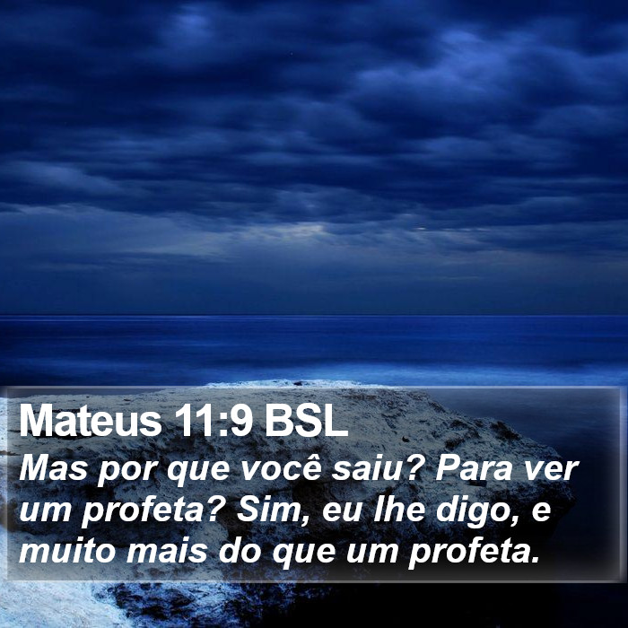 Mateus 11:9 BSL Bible Study