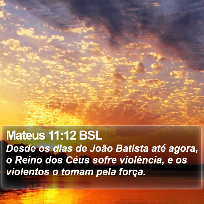 Mateus 11:12 BSL Bible Study