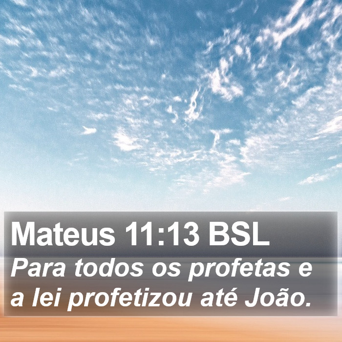 Mateus 11:13 BSL Bible Study