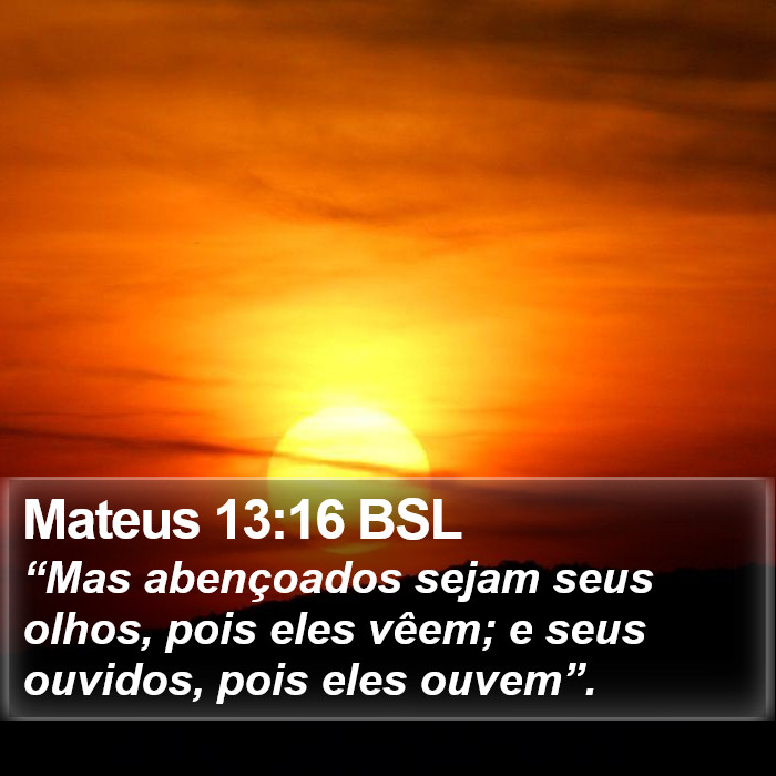 Mateus 13:16 BSL Bible Study