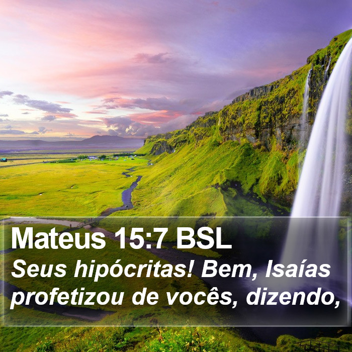 Mateus 15:7 BSL Bible Study