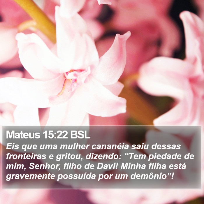 Mateus 15:22 BSL Bible Study