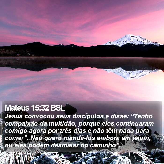 Mateus 15:32 BSL Bible Study