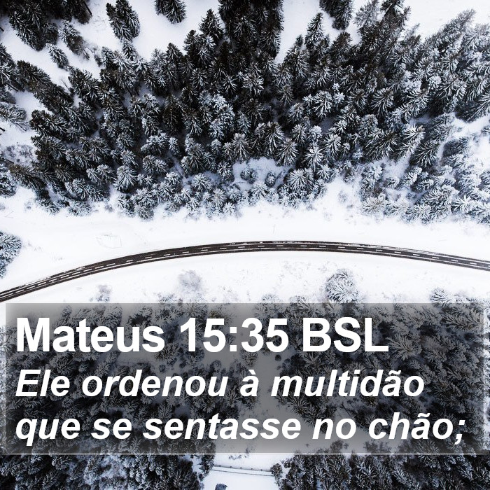 Mateus 15:35 BSL Bible Study