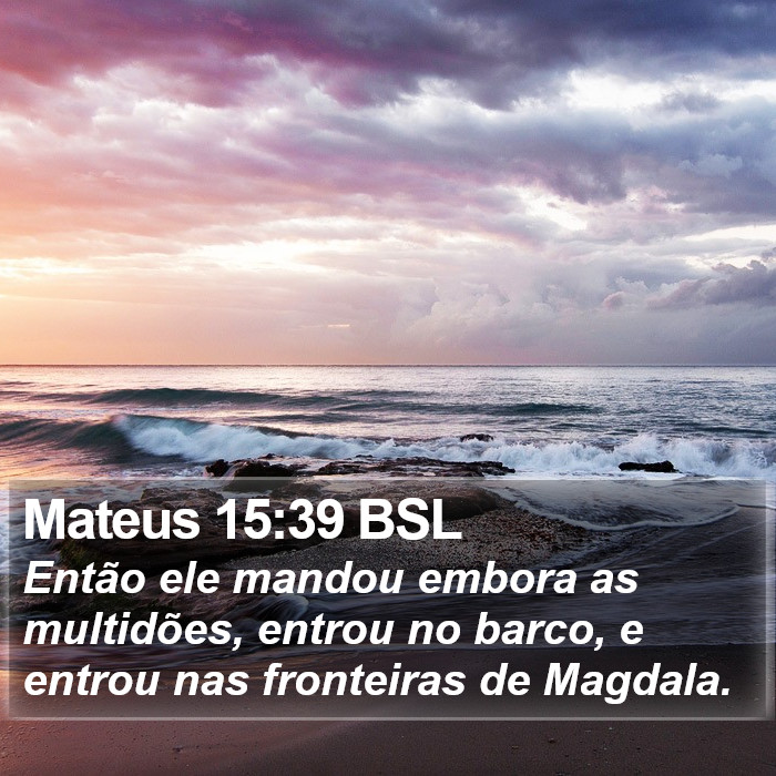 Mateus 15:39 BSL Bible Study