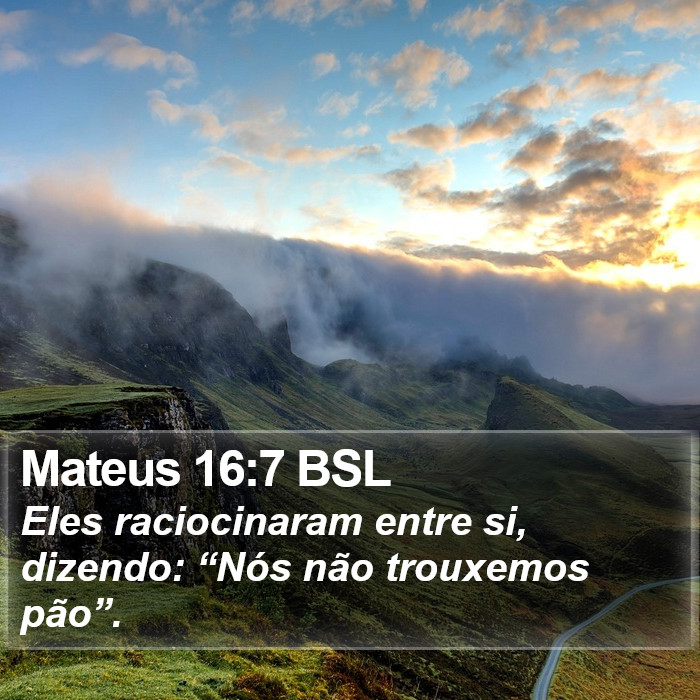 Mateus 16:7 BSL Bible Study