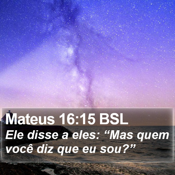 Mateus 16:15 BSL Bible Study