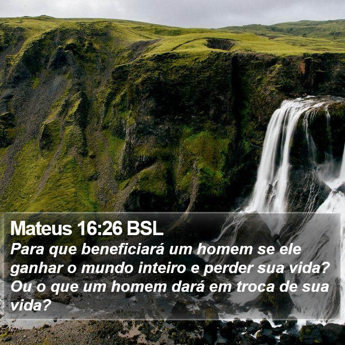 Mateus 16:26 BSL Bible Study