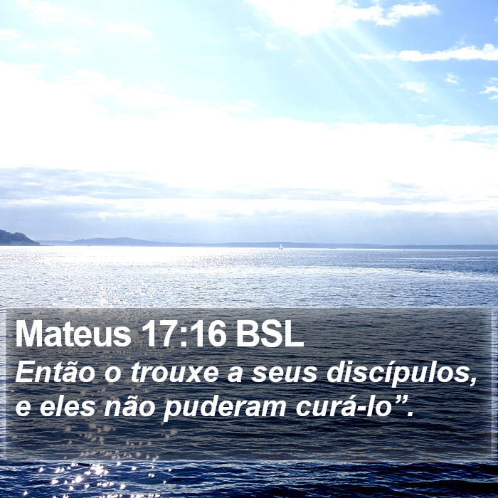 Mateus 17:16 BSL Bible Study