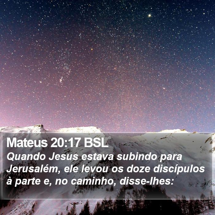 Mateus 20:17 BSL Bible Study