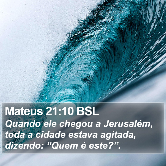 Mateus 21:10 BSL Bible Study