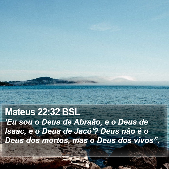 Mateus 22:32 BSL Bible Study