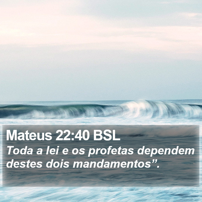 Mateus 22:40 BSL Bible Study
