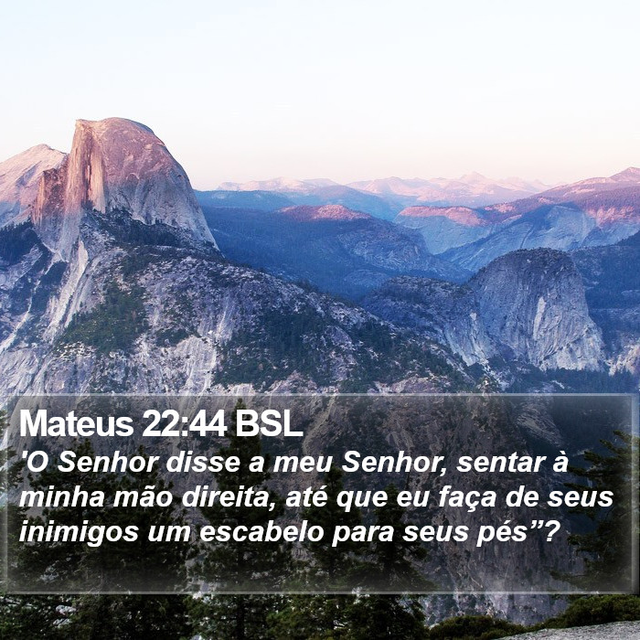 Mateus 22:44 BSL Bible Study