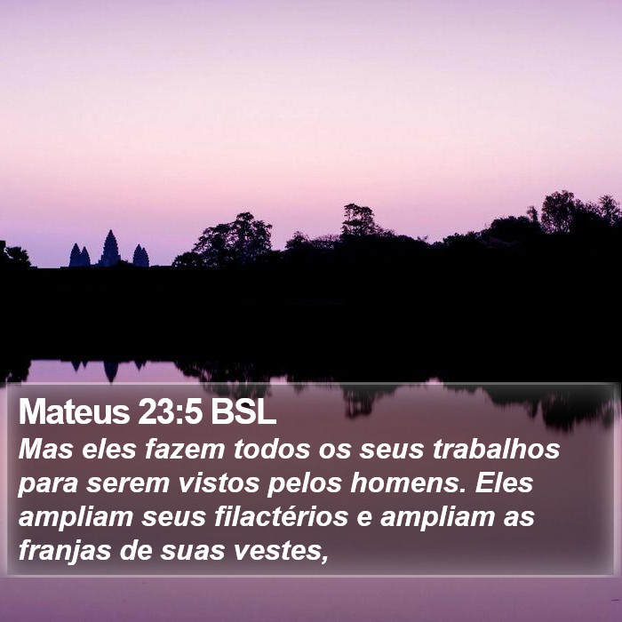 Mateus 23:5 BSL Bible Study