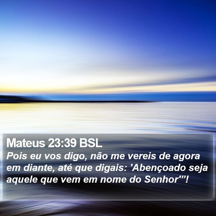 Mateus 23:39 BSL Bible Study